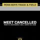 A graphic design with gold text on a black background. Text: Penn Boys Track & Field Meet cancelled, Wednesday, March 18, 2026.